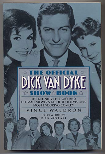 The Official Dick Van Dyke Show Book
