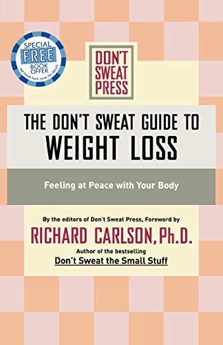 The Don't Sweat Guide To Weight Loss