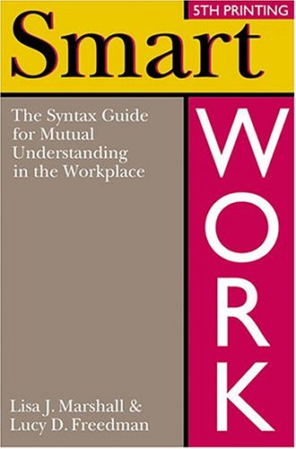 Smart Work: the Syntax Guide for Mutual Understanding in the Workplace