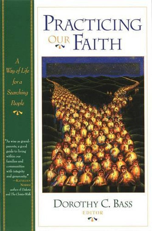 Practicing Our Faith
