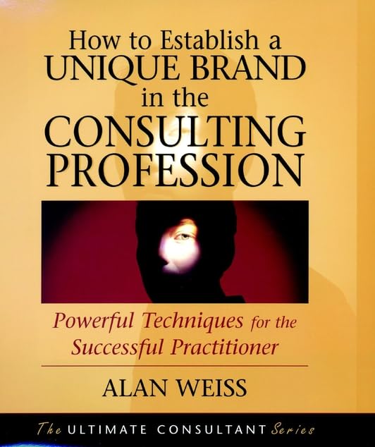 How to Establish a Unique Brand in the Consulting Profession
