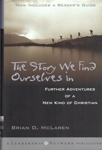 The Story We Find Ourselves in