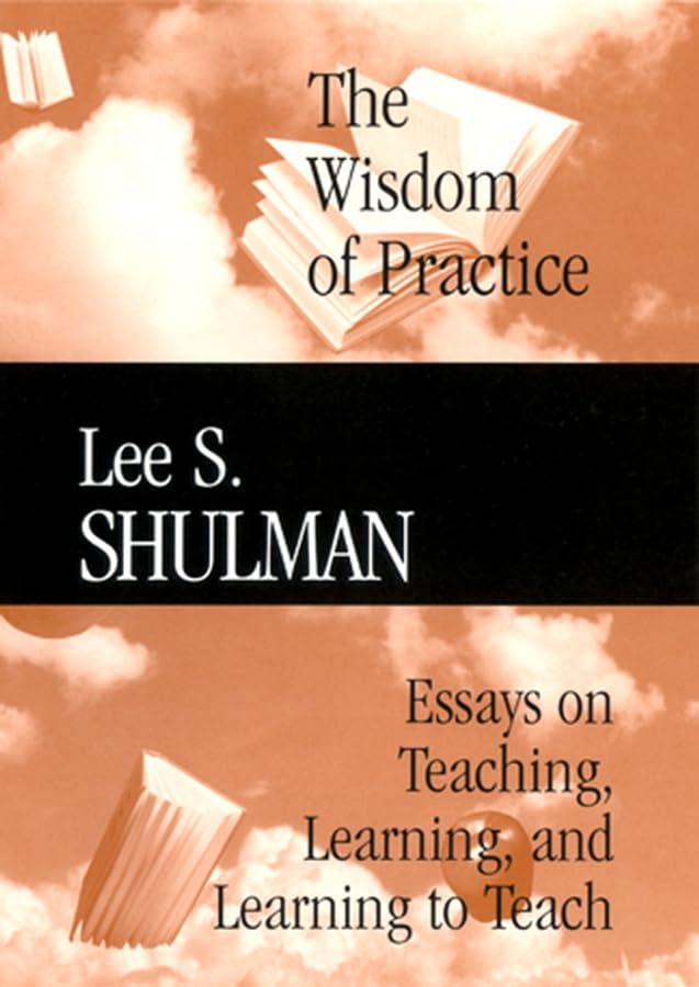 The Wisdom of Practice