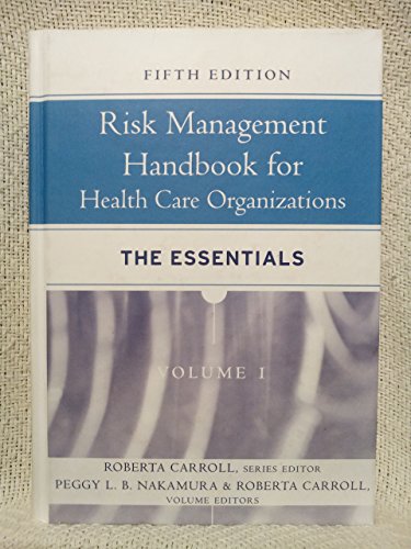 Risk Management Handbook for Health Care Organizations