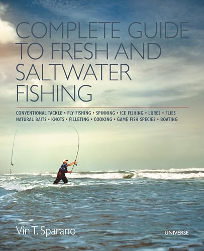 Complete Guide to Fresh and Saltwater Fishing