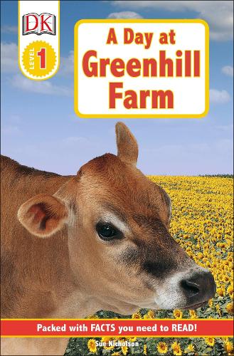 DK Readers L1: A Day at Greenhill Farm