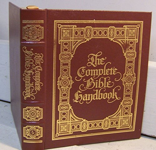 The Complete Bible Handbook: An Illustrated Companion