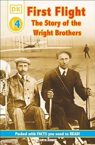 DK Readers L4: First Flight: The Story of the Wright Brothers