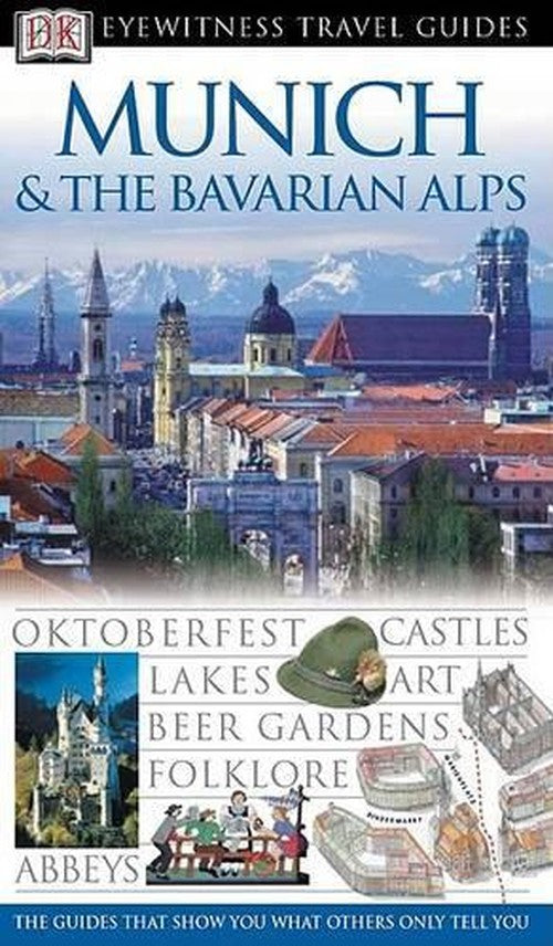 Munich and the Bavarian Alps