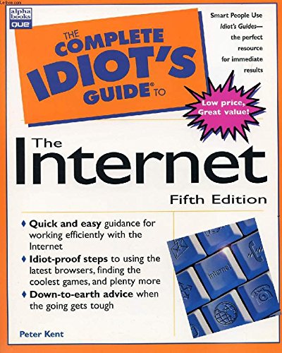 The Complete Idiot's Guide to the Internet