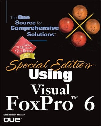 Using Visual Foxpro 6 for Windows