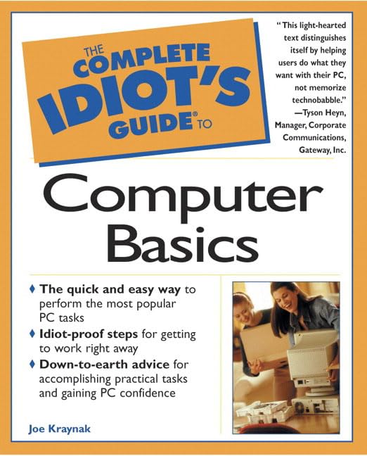 Complete Idiot's Guide to Computer Basics