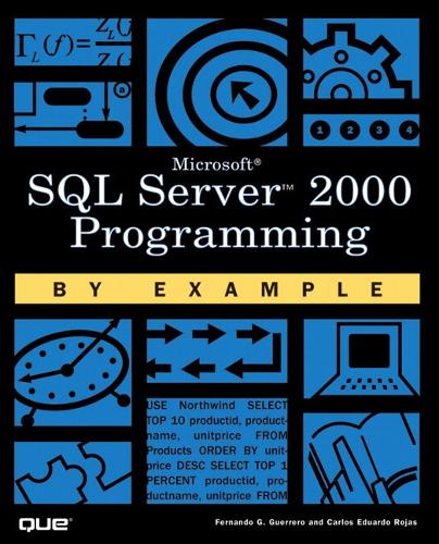 Microsoft SQL Server 2000 Programming by Example