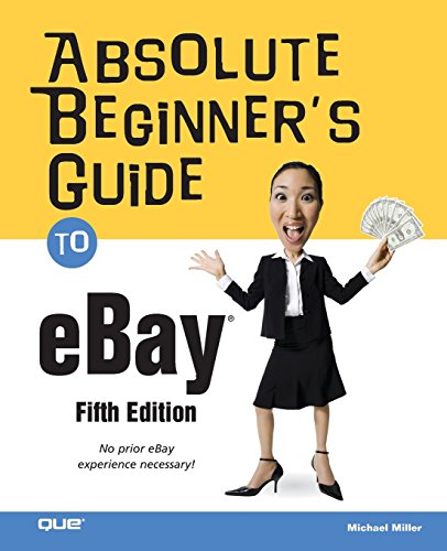 Absolute Beginner's Guide to eBay