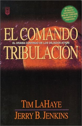 Comando Tribulacin, El