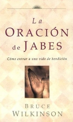 La Oracion de Jabes