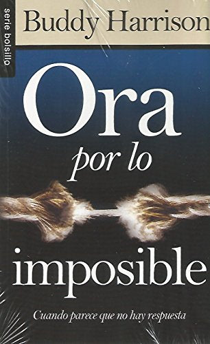 Ora Por Lo Imposible - Serie Favoritos