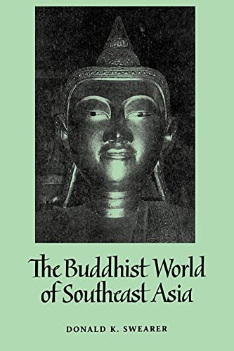 Buddhist World of Southeast Asia, The