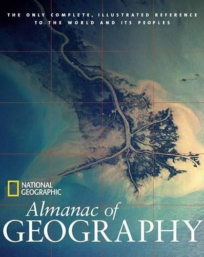 Almanac Of Geography National Geographic