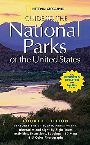 "National Geographic" Guide to the National Parks of the United States