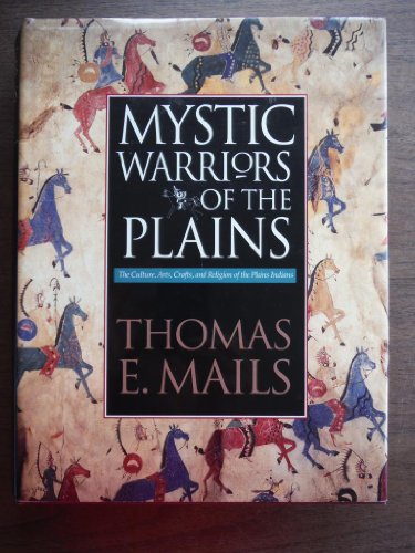 Mystic Warriors of the Plains