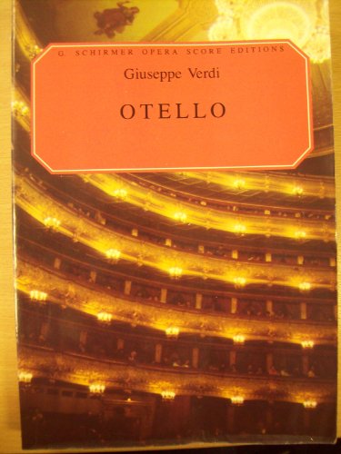 Otello: Vocal Score (G. Schirmer Opera Score Editions)