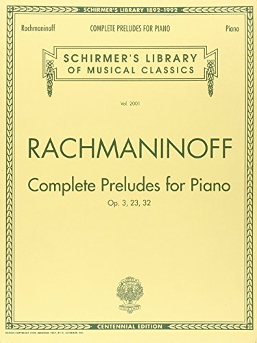 Complete Preludes, Op. 3, 23, 32