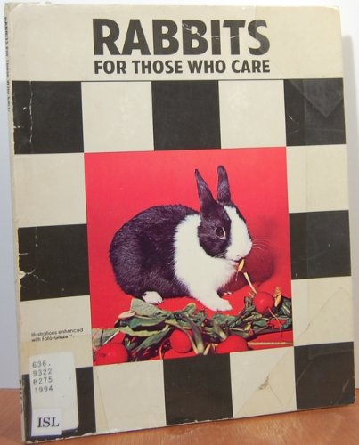 Rabbits for Those Who Care