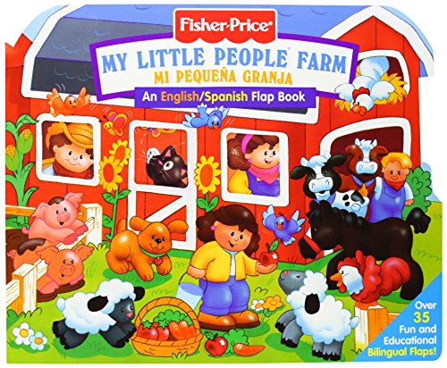 Fisher Price Farm / Mi Pequena Granja/Bilingual Lift the Flap