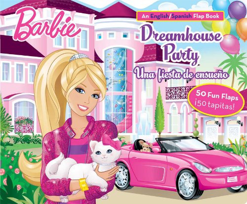 Barbie Dreamhouse Party/Una Fiesta de Ensueno, Volume 1