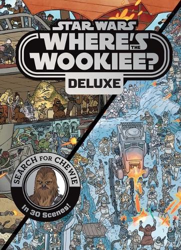 Star Wars: Where's the Wookiee? Deluxe - Search and Find Children's Book (Officially Licensed)