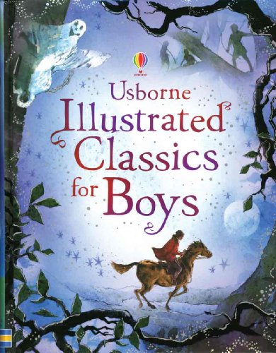 Usborne Illustrated Classics for Boys