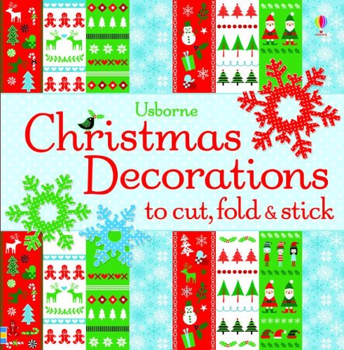 Usborne Christmas Decorations to Cut, Fold & Stick