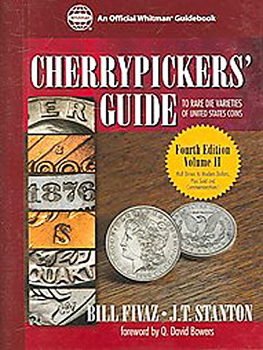 Cherrypickers' Guide to Rare Die Varieties of United States Coins