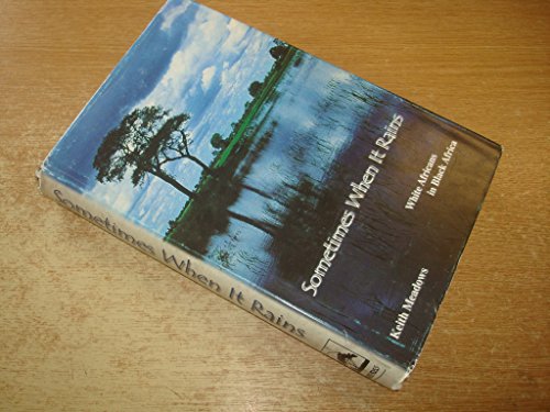 Sometimes When it Rains