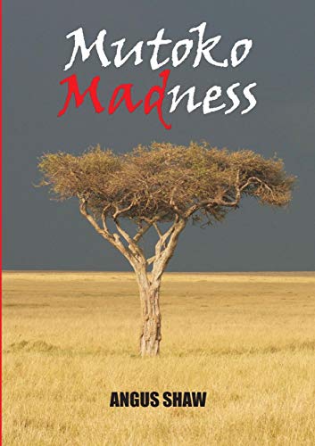 Mutoko Madness