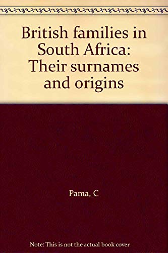 British families in South Africa: Their surnames and origins