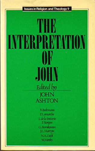 The Interpretation of John Issues in Religion and Theology