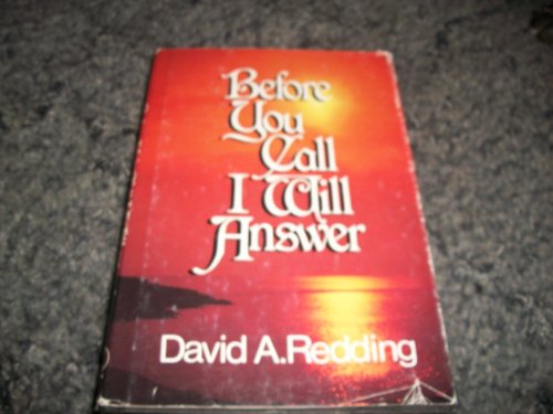 Before You Call, I Will Answer