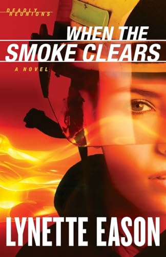 When the Smoke Clears A Novel
