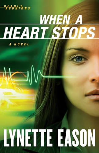 When a Heart Stops A Novel