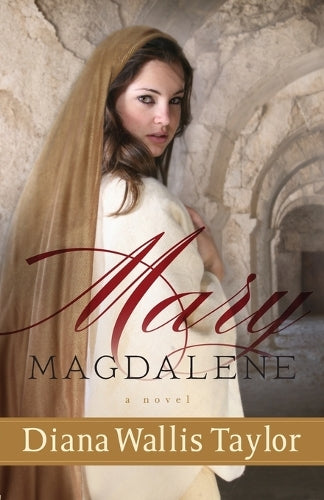 Mary Magdalene A Novel