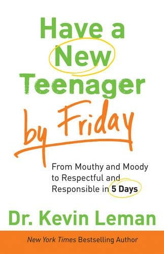 Have a New Teenager by Friday