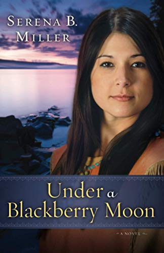 Under a Blackberry Moon A Novel