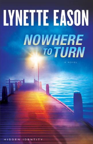 Nowhere to Turn A Novel