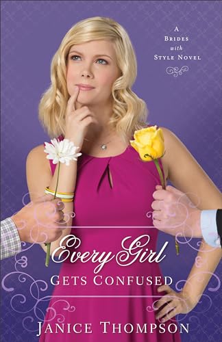 Every Girl Gets Confused A Novel