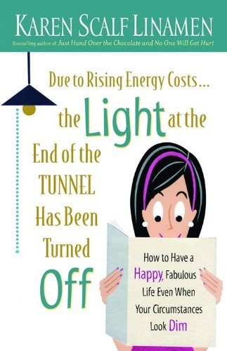 Due to Rising Energy Costs, the Light at the End of the Tunnel Has Been Turned Off