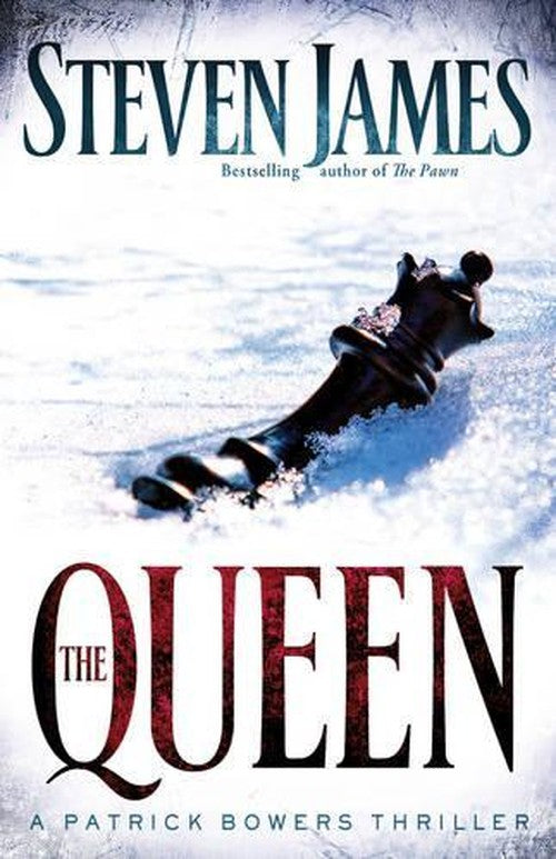 The Queen A Patrick Bowers Thriller