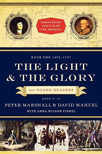 The Light and the Glory for Young Readers, 1492-1787