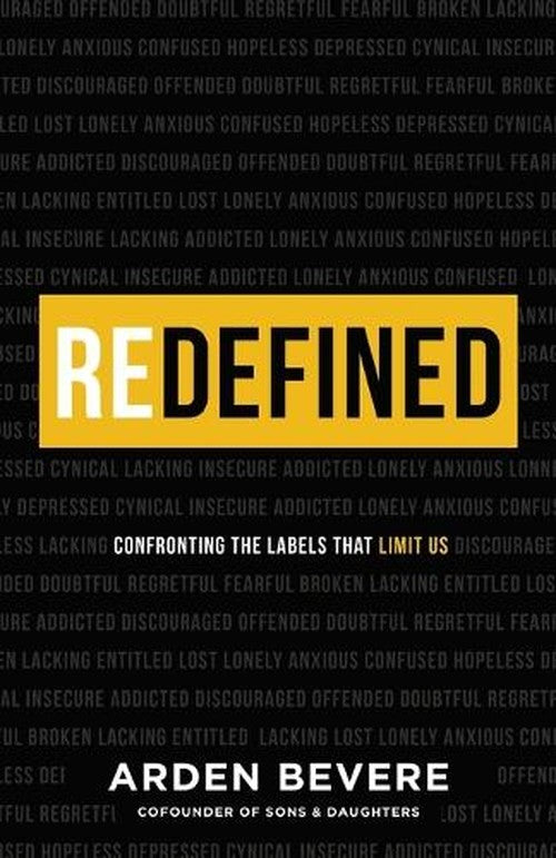 Redefined Confronting the Labels That Limit Us
